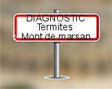 Diagnostic Termite ASE à Mont de Marsan